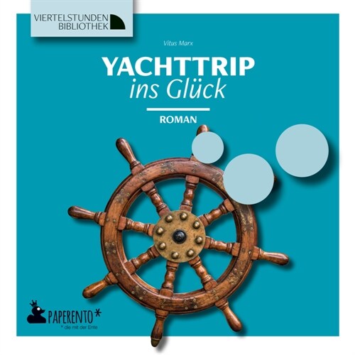 Yachttrip ins Gluck (Paperback)