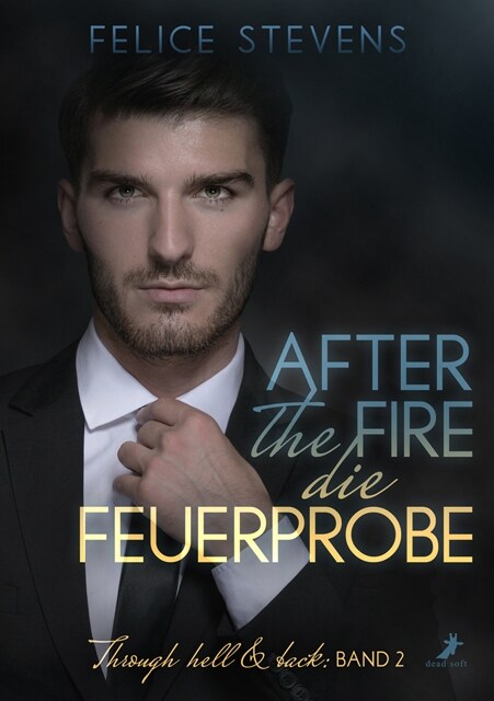 After the fire - die Feuerprobe (Book)