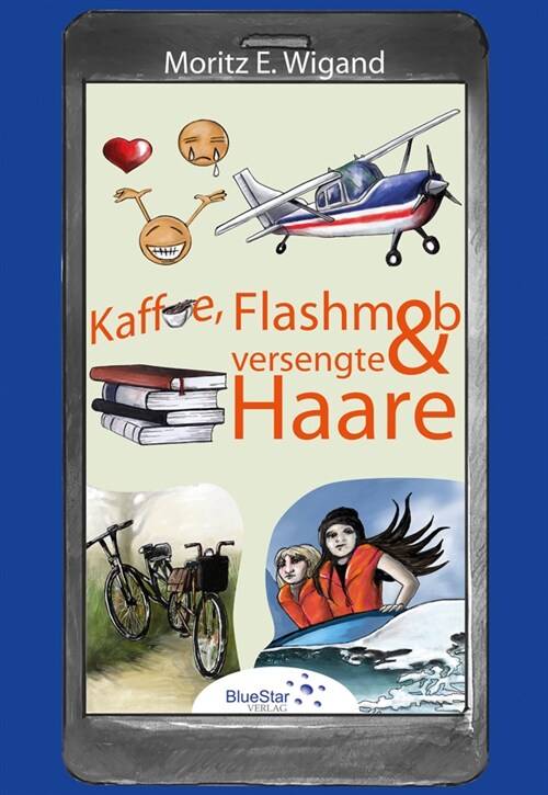 Kaffee, Flashmob und versengte Haare (Hardcover)