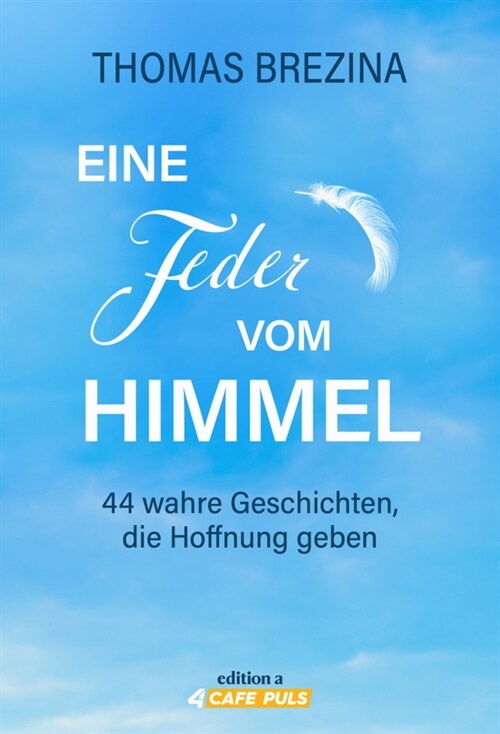 Eine Feder vom Himmel (Hardcover)