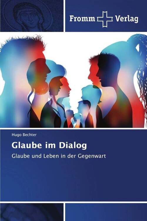 Glaube im Dialog (Paperback)