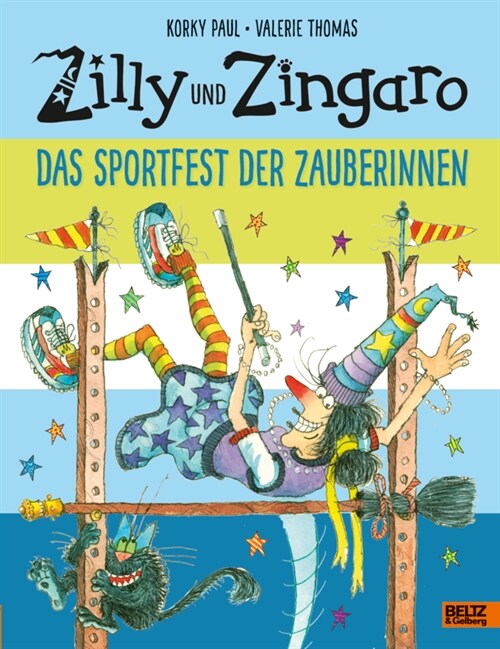 Zilly und Zingaro. Das Sportfest der Zauberinnen (Hardcover)