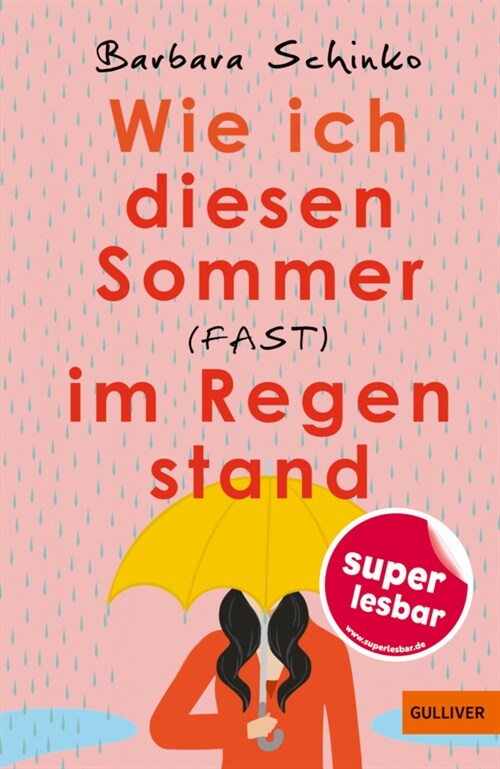 Wie ich diesen Sommer (fast) im Regen stand (Hardcover)