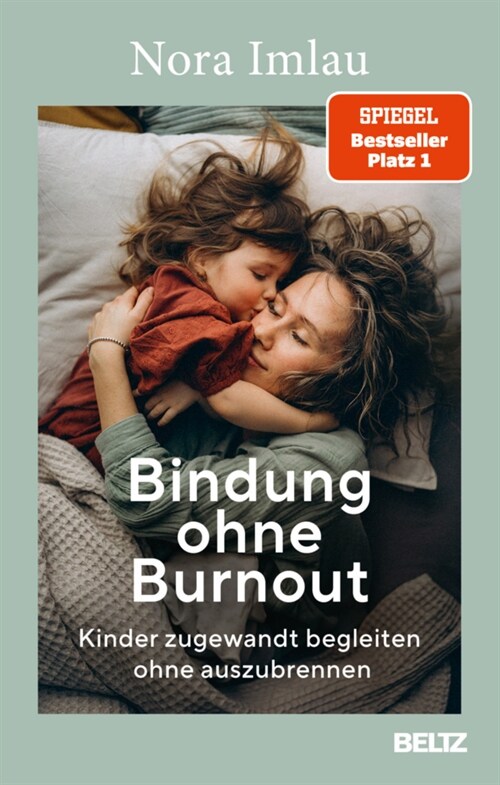 Bindung ohne Burnout (Paperback)