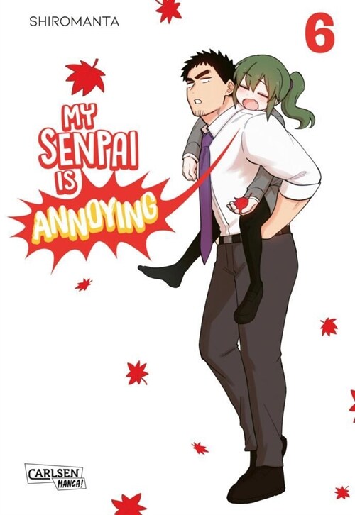 My Senpai is Annoying  6 (Paperback)