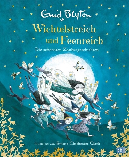 Wichtelstreich und Feenreich - Die schonsten Zaubergeschichten (Hardcover)