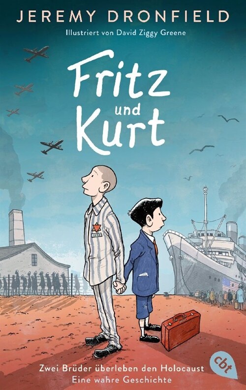 Fritz und Kurt - Zwei Bruder uberleben den Holocaust. Eine wahre Geschichte (Paperback)