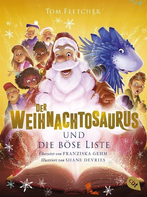 Der Weihnachtosaurus und die bose Liste (Paperback)