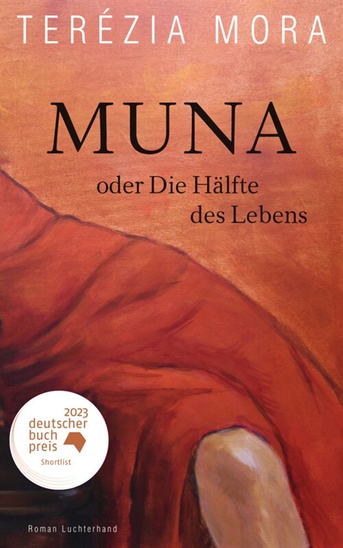 Muna oder Die Halfte des Lebens (Hardcover)
