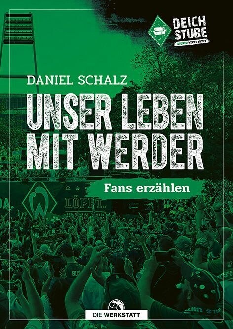 Unser Leben mit Werder (Hardcover)