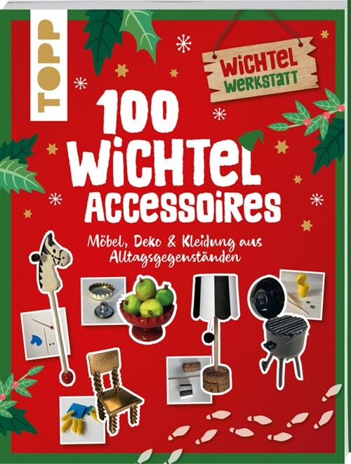 100 Wichtel-Accessoires (Paperback)