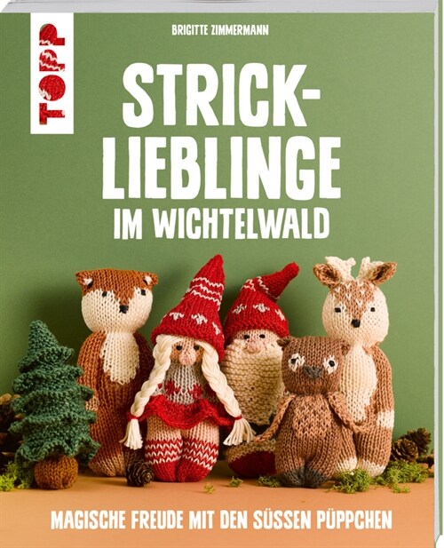 Strick-Lieblinge im Wichtelwald (Paperback)