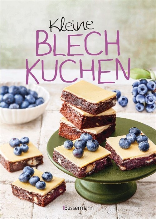 Kleine Blechkuchen - die besten Backrezepte fur kleine Bleche (Hardcover)