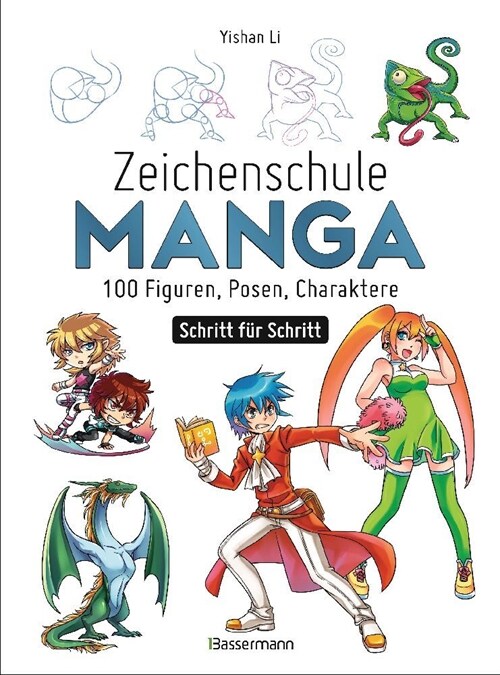 Zeichenschule Manga - 100 Figuren, Posen, Charaktere Schritt fur Schritt (Paperback)