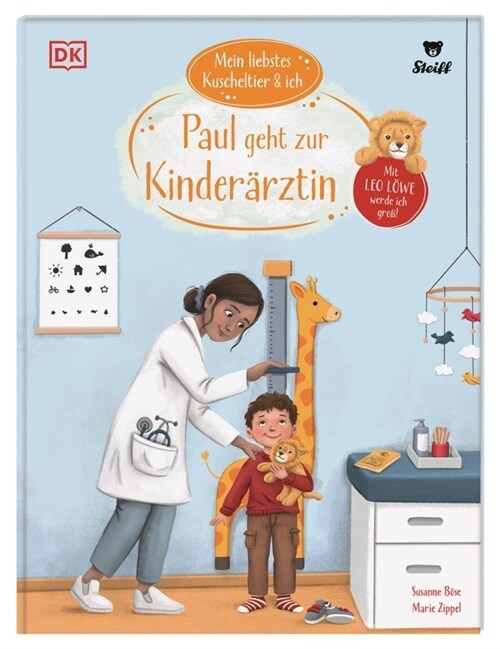 Mein liebstes Kuscheltier & ich. Paul geht zur Kinderarztin (Hardcover)