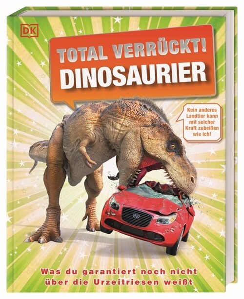 Total verruckt! Dinosaurier (Hardcover)