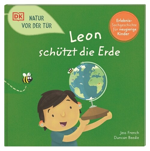 Natur vor der Tur. Leon schutzt die Erde (Hardcover)