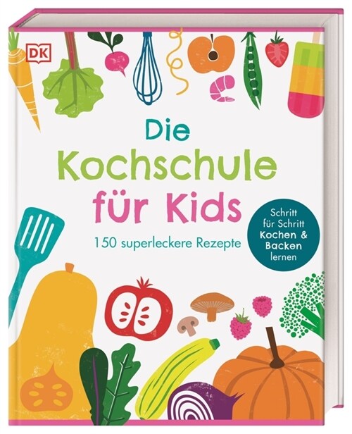 Die Kochschule fur Kids (Hardcover)