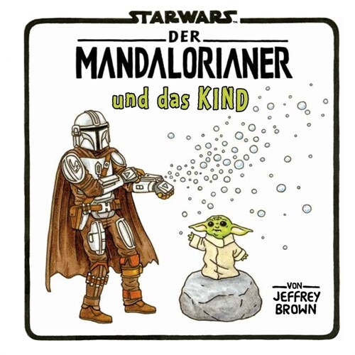 Star Wars: Der Mandalorianer und das Kind (Hardcover)