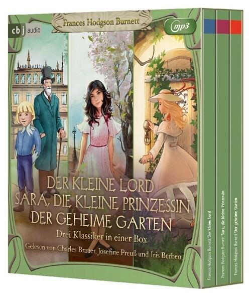 Der kleine Lord. Sara, die kleine Prinzessin. Der geheime Garten, 3 Audio-CD, 3 MP3 (CD-Audio)