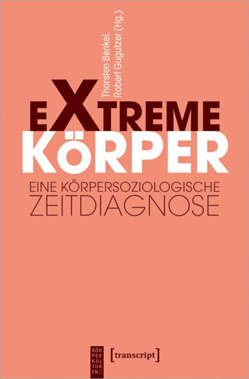 Extreme Korper (Paperback)