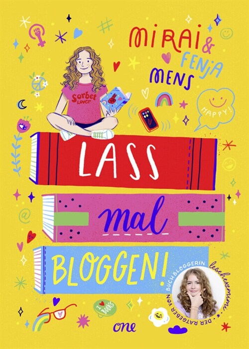 Lass mal bloggen! - Der Ratgeber von Buchbloggerin lesehexemimi (Hardcover)