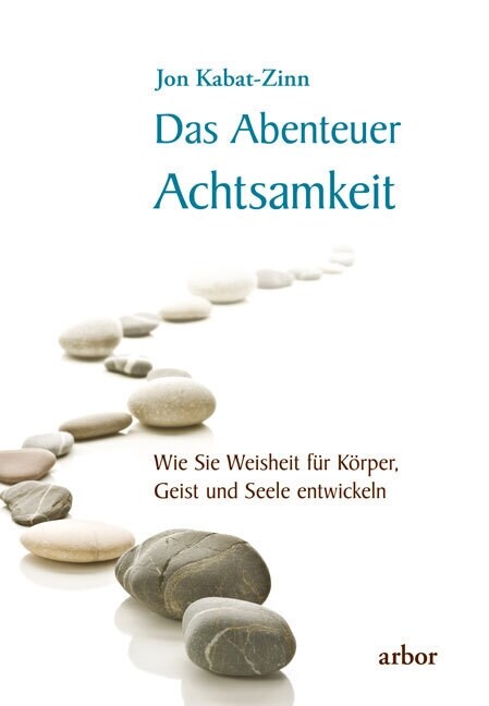 Das Abenteuer Achtsamkeit, m. 1 Audio (Hardcover)