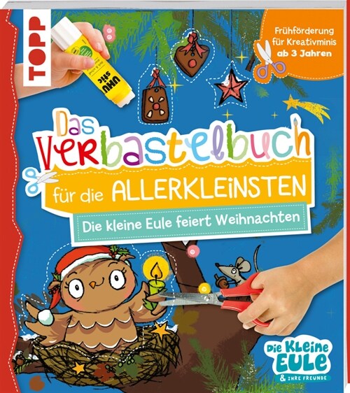 Verbastelbuch fur die Allerkleinsten - Die kleine Eule feiert Weihnachten (Paperback)