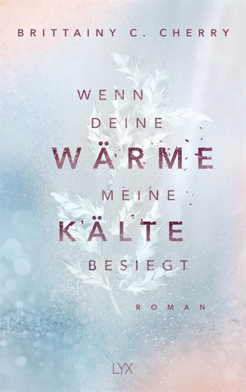 Wenn deine Warme meine Kalte besiegt (Paperback)