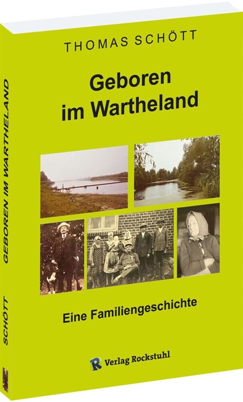Geboren im Wartheland - Eine Familiengeschichte (Paperback)