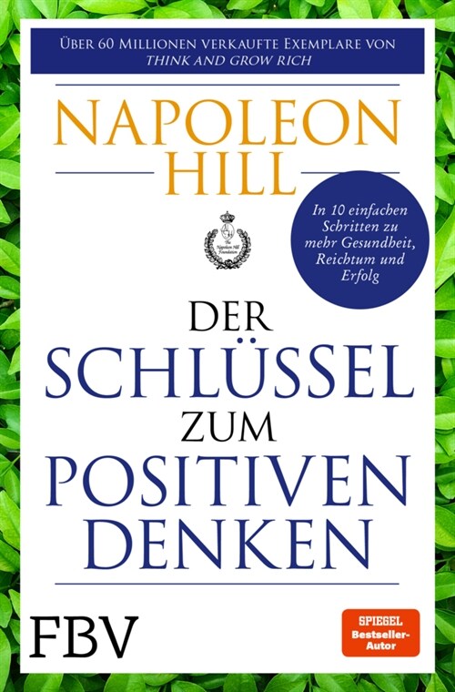 Der Schlussel zum positiven Denken (Paperback)