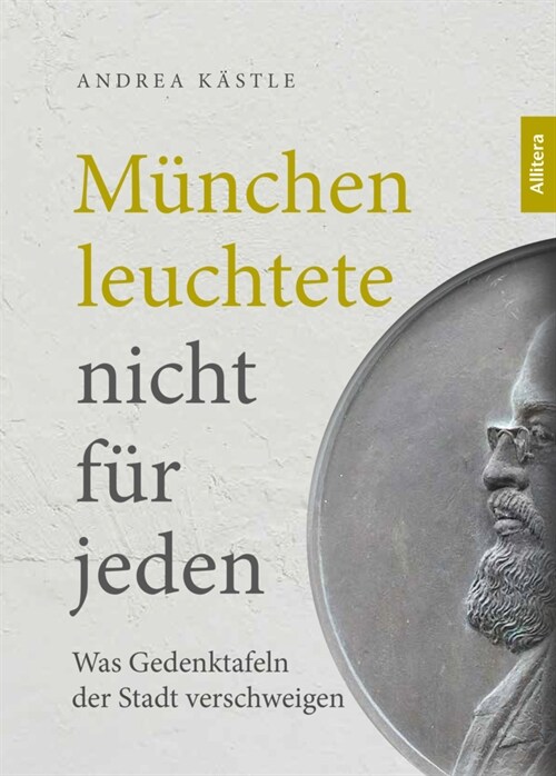 Munchen leuchtete nicht fur jeden (Paperback)