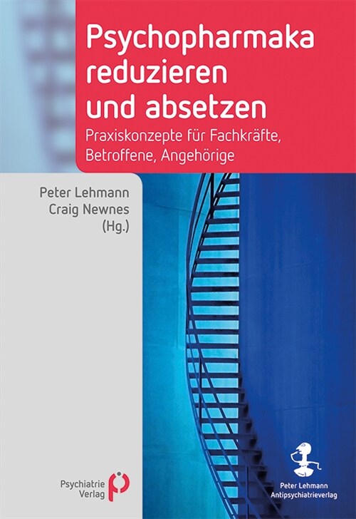 Psychopharmaka reduzieren und absetzen (Paperback)