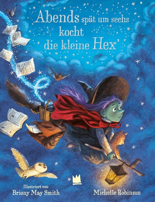 Abends spat um sechs kocht die kleine Hex (Hardcover)