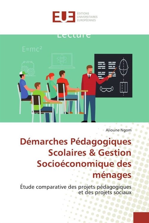 Demarches Pedagogiques Scolaires & Gestion Socioeconomique des menages (Paperback)