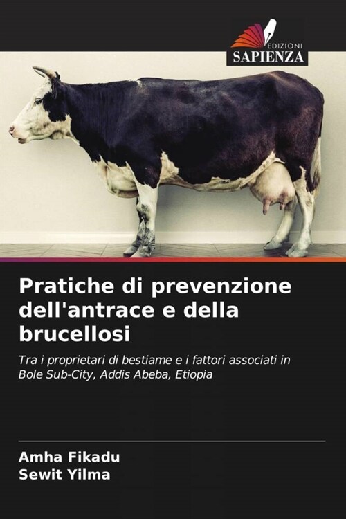 Pratiche di prevenzione dellantrace e della brucellosi (Paperback)