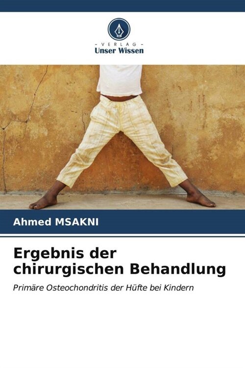 Ergebnis der chirurgischen Behandlung (Paperback)