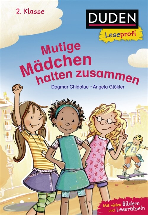 Duden Leseprofi - Mutige Madchen halten zusammen, 2. Klasse (Hardcover)