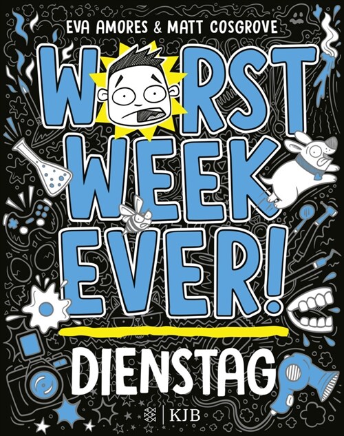 Worst Week Ever  - Dienstag (Hardcover)