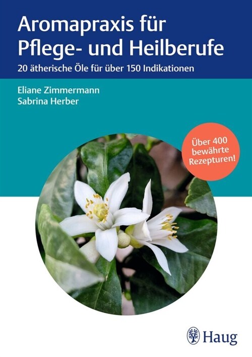 Aromapraxis fur Pflege- und Heilberufe (Hardcover)