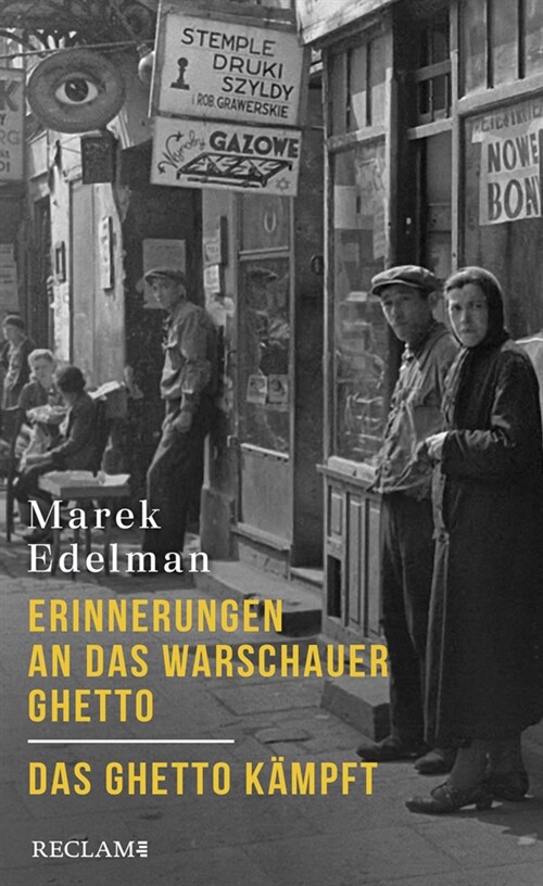 Erinnerungen an das Warschauer Ghetto - Das Ghetto kampft (Hardcover)