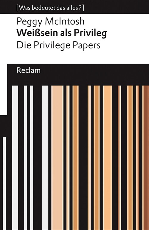 Weißsein als Privileg. Die Privilege Papers (Paperback)