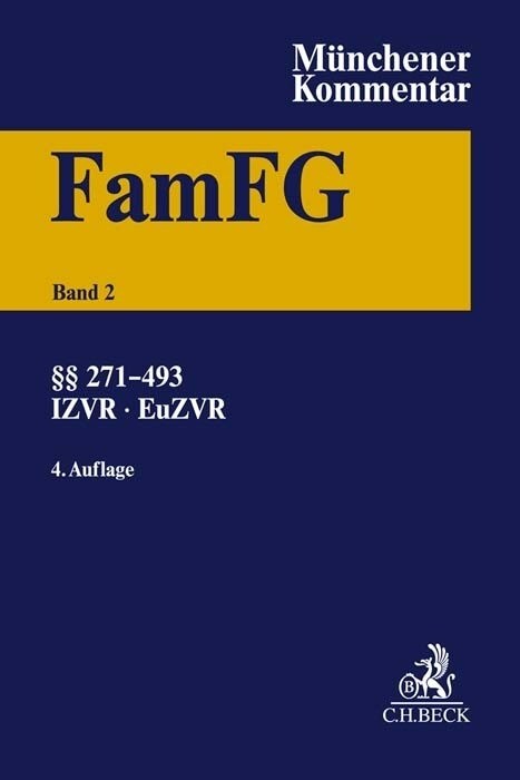 Munchener Kommentar zum FamFG  Band 2: §§ 271-493, Internationales und Europaisches Zivilverfahrensrecht in Familiensachen (Hardcover)