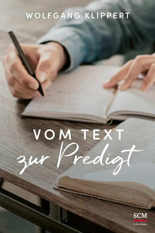 Vom Text zur Predigt (Paperback)