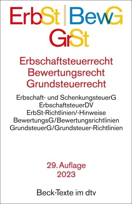 Erbschaftsteuerrecht / Bewertungsrecht / Grundsteuerrecht ErbSt / BewG / GrSt (Paperback)