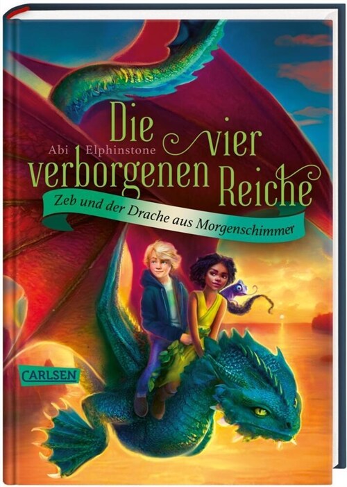 Die vier verborgenen Reiche 3: Zeb und der Drache aus Morgenschimmer (Hardcover)