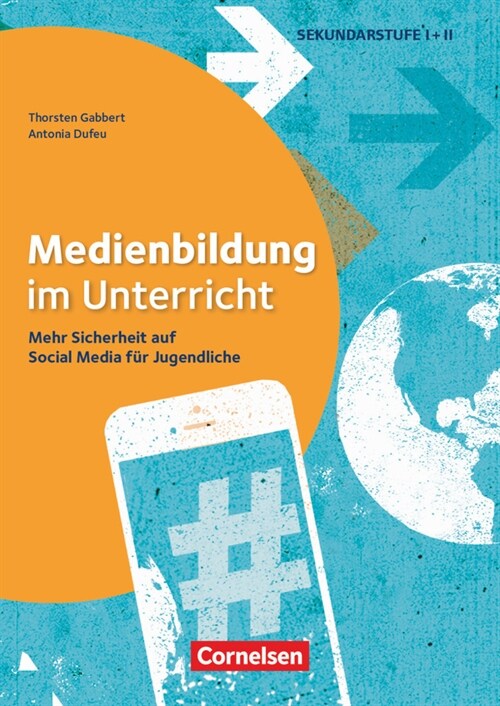 Medienbildung im Unterricht - Mehr Sicherheit auf Social Media fur Jugendliche (Paperback)