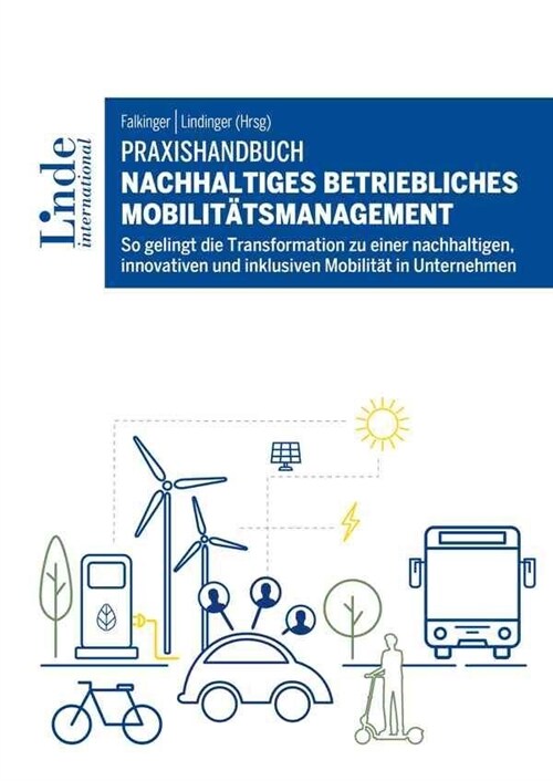 Praxishandbuch Nachhaltiges betriebliches Mobilitatsmanagement (Paperback)
