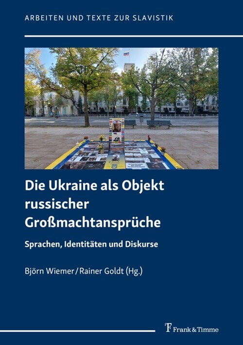 Die Ukraine als Objekt russischer Großmachtanspruche (Paperback)