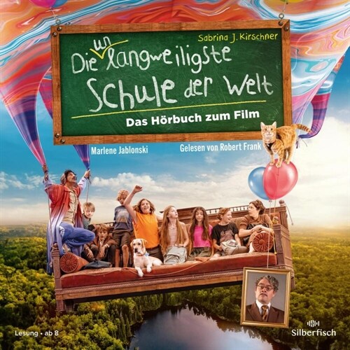 Die unlangweiligste Schule der Welt, Das Horbuch zum Film, 2 Audio-CD (CD-Audio)